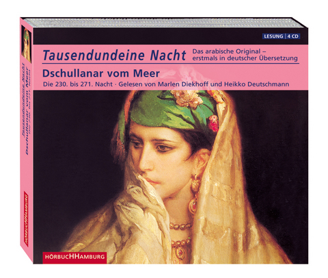 Tausendundeine Nacht. Dschullanar vom Meer. Die 230. bis 271. Nacht - 