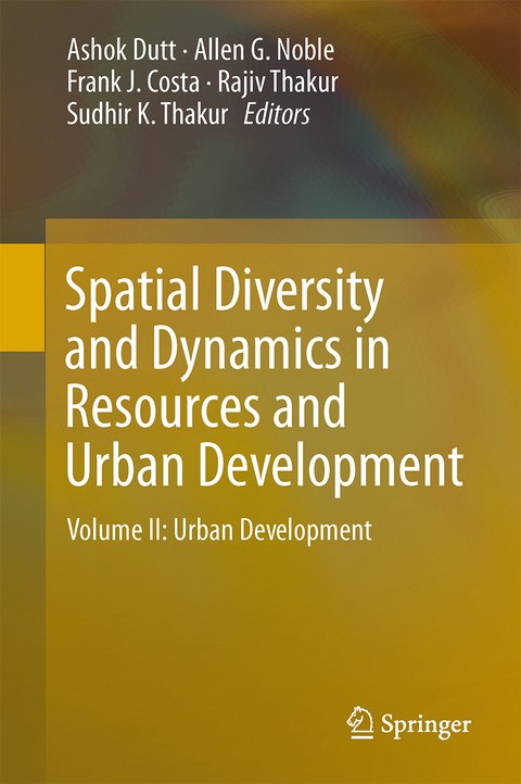 Spatial Diversity and Dynamics in Resources and Urban Development - 