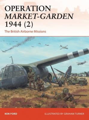Operation Market-Garden 1944 (2) -  Ken Ford