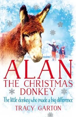 Alan The Christmas Donkey -  Tracy Garton