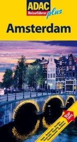 ADAC Reisef&uuml;hrer Plus Amsterdam