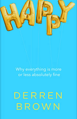 Happy -  Derren Brown