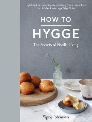 How to Hygge -  Signe Johansen