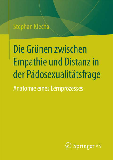 Die Gr&uuml;nen zwischen Empathie und Distanz in der P&auml;dosexualit&auml;tsfrage - Stephan Klecha