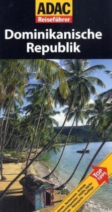 ADAC Reisef&uuml;hrer Dominikanische Republik