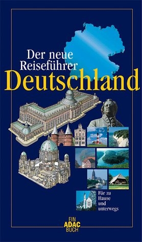 Der neue Reisef&uuml;hrer Deutschland