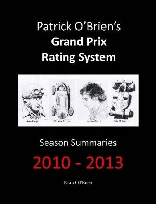 Patrick O'brien's Grand Prix Rating System: Season Summaries 2010-2013 - Patrick O'Brien