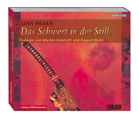 Das Schwert in der Stille - Lian Hearn