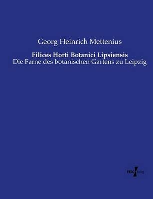 Filices Horti Botanici Lipsiensis