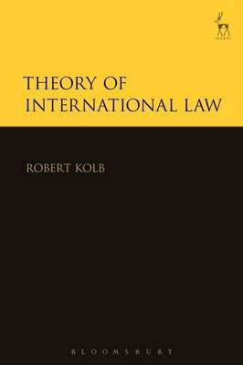 Theory of International Law -  Robert Kolb
