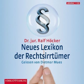 Neues Lexikon der Rechtsirrt&uuml;mer - Ralf H&ouml;cker