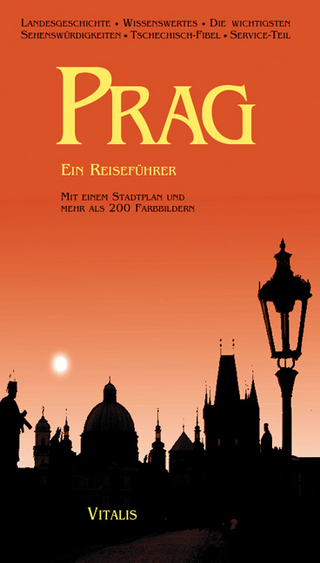 Prag - Ein Reiseführer