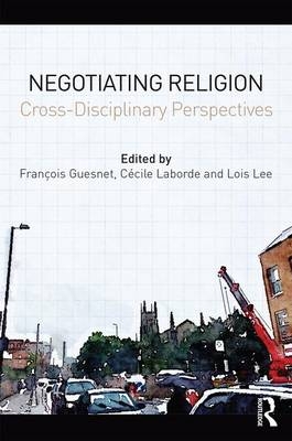 Negotiating Religion - 