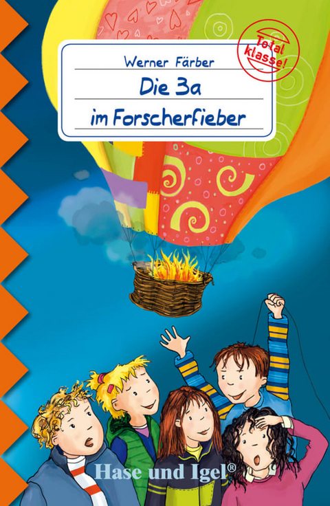 Die 3a im Forscherfieber - Werner F&auml;rber