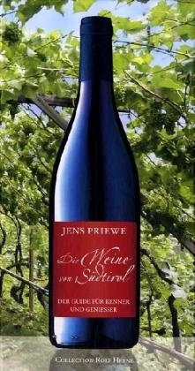 Die Weine S&uuml;dtirols - Jens Priewe