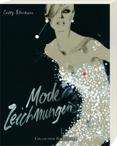 Modezeichnungen - Cally Blackman