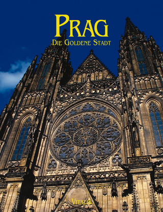Prag - Die Goldene Stadt