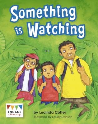 Something is Watching -  Lucinda Cotter