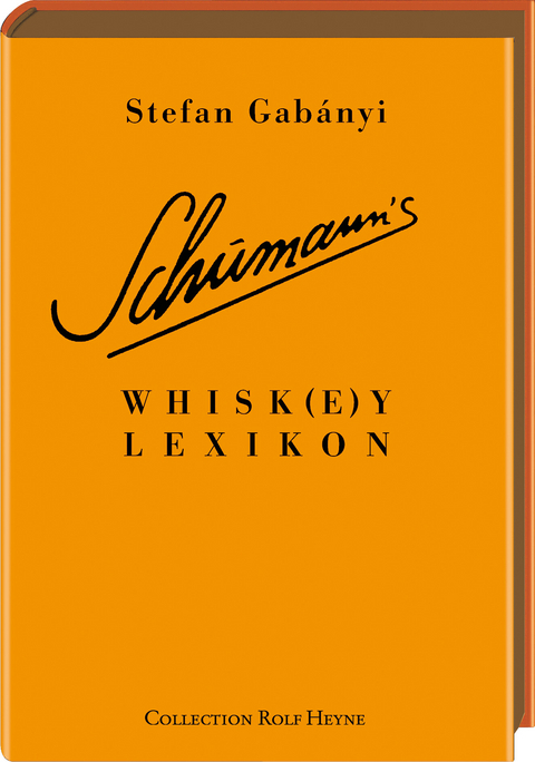 Schumann's Whisk(e)y Lexikon - Stefan Gab&aacute;nyi