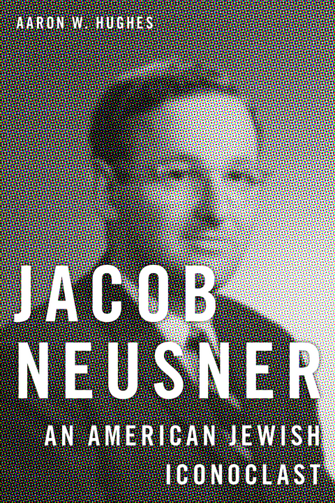 Jacob Neusner - Aaron W. Hughes