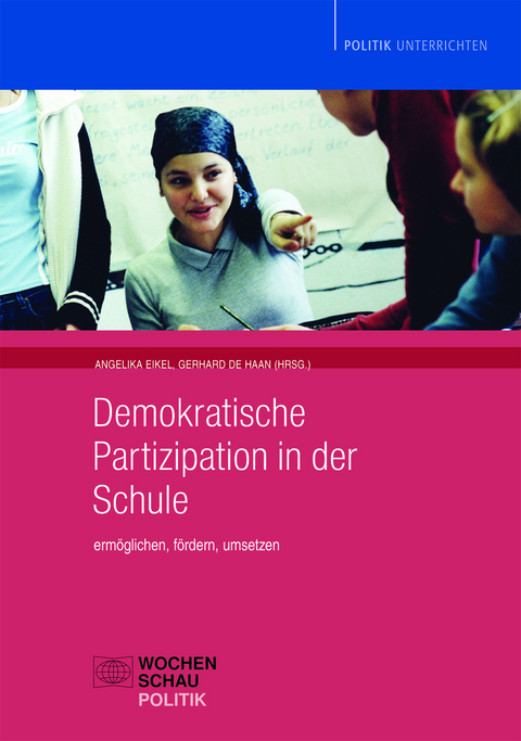 Demokratische Partizipation in der Schule - 
