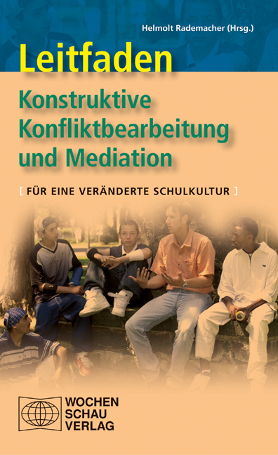 Leitfaden konstruktive Konfliktbearbeitung und Mediation - 