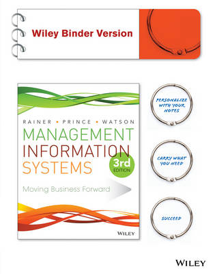 Management Information Systems - R Kelly Rainer, Brad Prince, Hugh J Watson