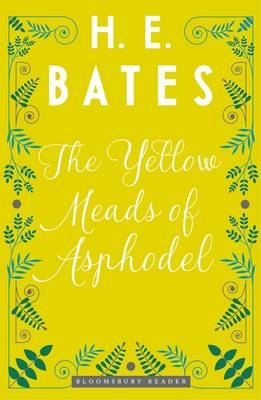 Yellow Meads of Asphodel -  Bates H.E. Bates