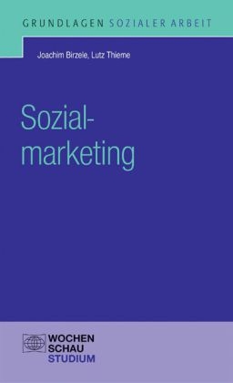 Sozialmarketing - Joachim Birzele, Lutz Thieme