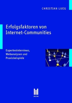 Erfolgsfaktoren von Internet-Communities - Christian Lueg