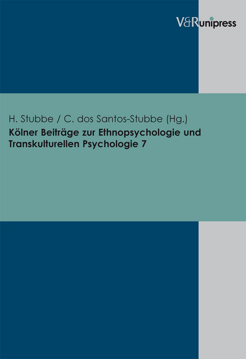 K&ouml;lner Beitr&auml;ge zur Ethnopsychologie und Transkulturellen Psychologie. Band 7 - 