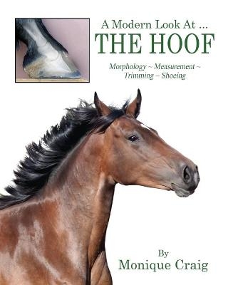 A Modern Look At ... THE HOOF - Monique Craig