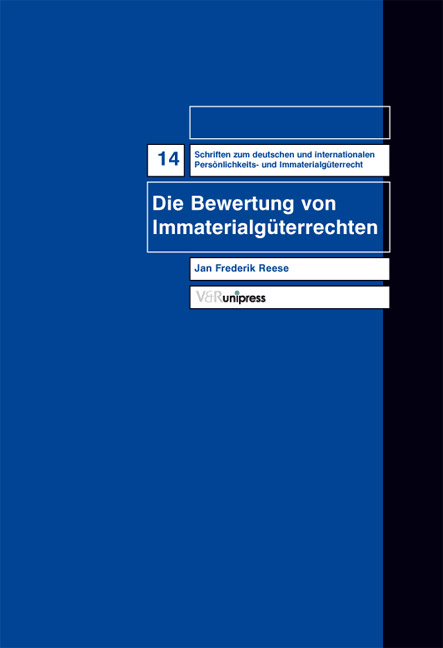 Die Bewertung von Immaterialg&uuml;terrechten - Jan Frederik Reese