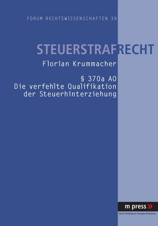 § 370a AO - Die verfehlte Qualifikation der Steuerhinterziehung