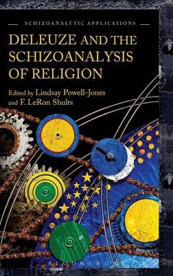 Deleuze and the Schizoanalysis of Religion