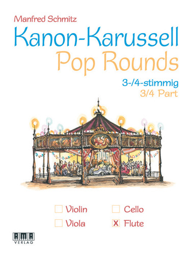 Kanon-Karussell - Pop Rounds (3+4 stimmig) - Manfred Schmitz