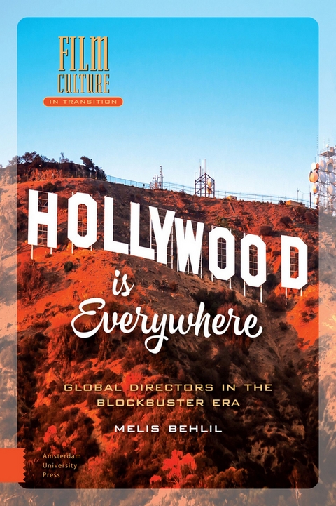 Hollywood is Everywhere -  Melis Behlil
