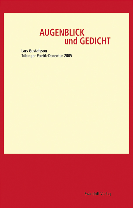 Augenblick und Gedicht - Lars Gustafsson
