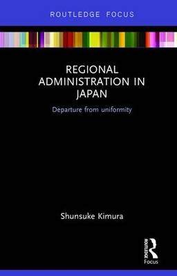 Regional Administration in Japan