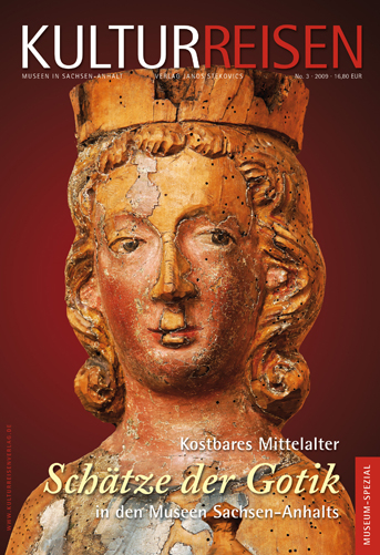Kostbares Mittelalter - Sch&auml;tze der Gotik in den Museen Sachsen-Anhalts - Gaby Kuper