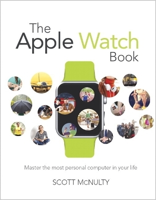 The Apple Watch Book - Scott McNulty