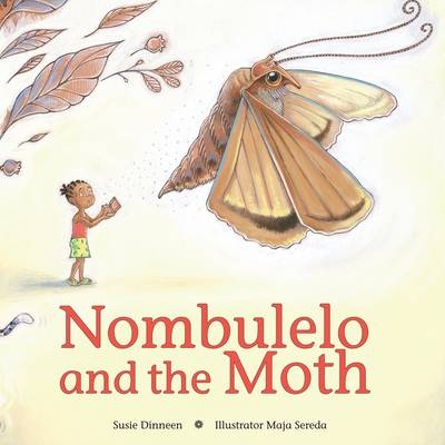Nombulelo and the Moth -  Susie Dinneen