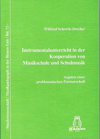 Instrumentalunterricht in der Kooperation von Musikschule und Schulmusik