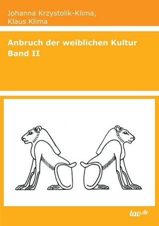 Anbruch der weiblichen Kultur
