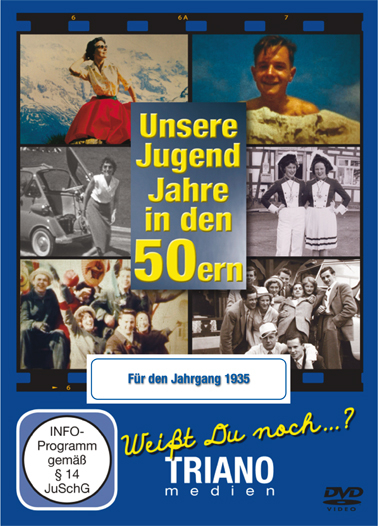 Unsere Jugend-Jahre in den 50ern - F&uuml;r den Jahrgang 1935: zum 90. Geburtstag