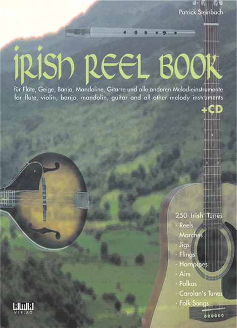 The Irish Reel Book - Patrick Steinbach