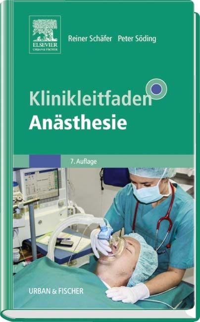 Klinikleitfaden An&auml;sthesie - 
