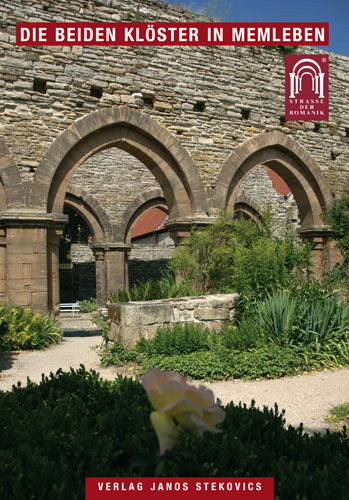 Die beiden Kl&ouml;ster in Memleben - Reinhard Schmitt