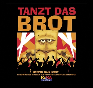 Tanzt das Brot