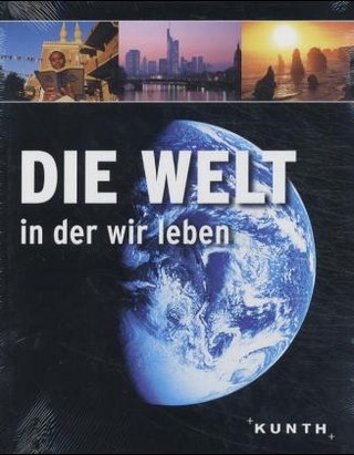 Die Welt in der wir leben